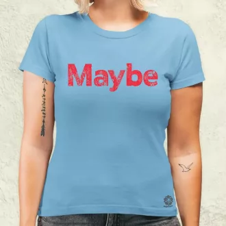 Maybe v10 női póló