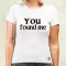 U found me v3 női póló