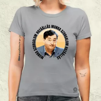 Munka, szorgalom, hozzáállás női póló