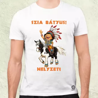 Szia Bátyus! Helyzet? férfi póló