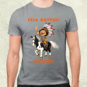 Szia Bátyus! Helyzet? férfi póló