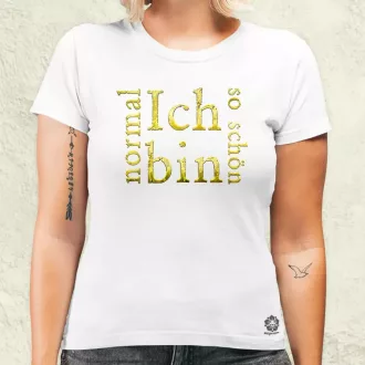 Ich bin normal női póló