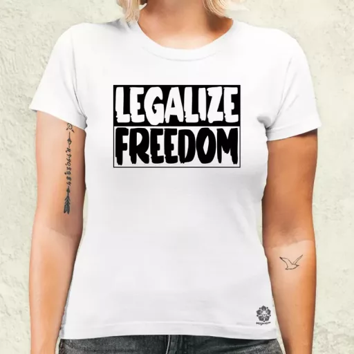 Legalize Freedom női póló