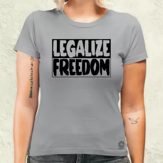 Legalize Freedom női póló