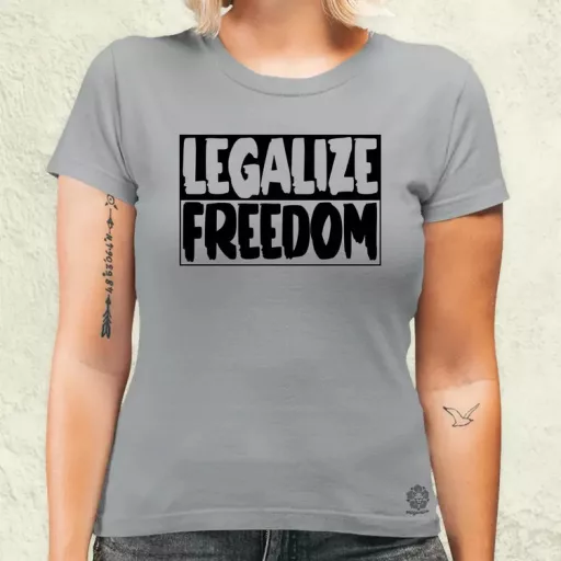 Legalize Freedom női póló