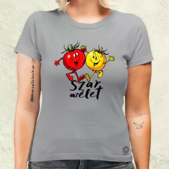 Szar az élet női póló