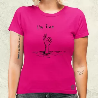 I'm fine jel női póló