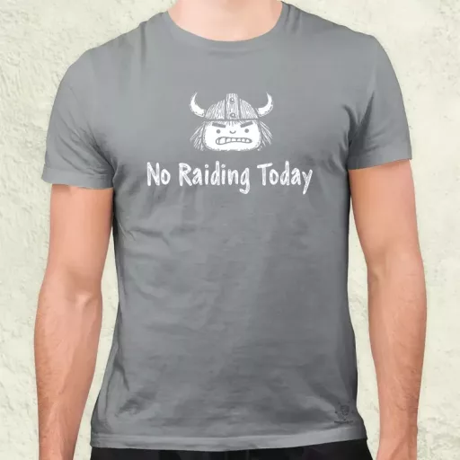 No raiding today férfi póló