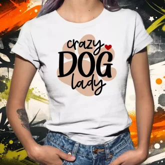 Crazy Dog lady női póló
