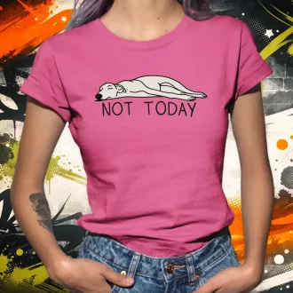 Not Today női póló