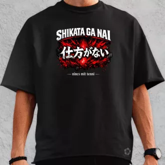 Shikata ga nai oversize póló