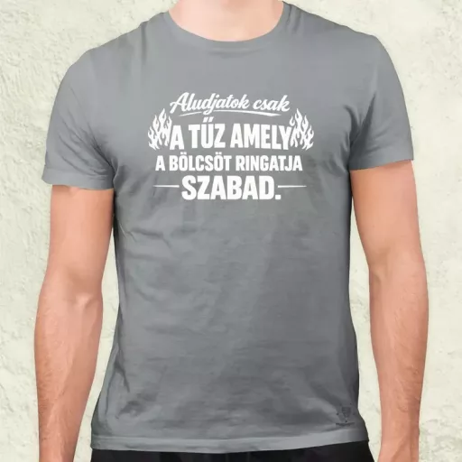 Aludjatok csak fehér férfi póló